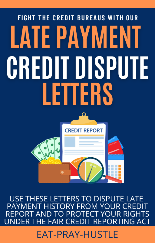 Late Payment Credit Dispute Letters EatPrayHustle