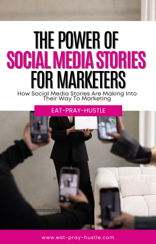 The Power Of Social Media STORIES For Marketers