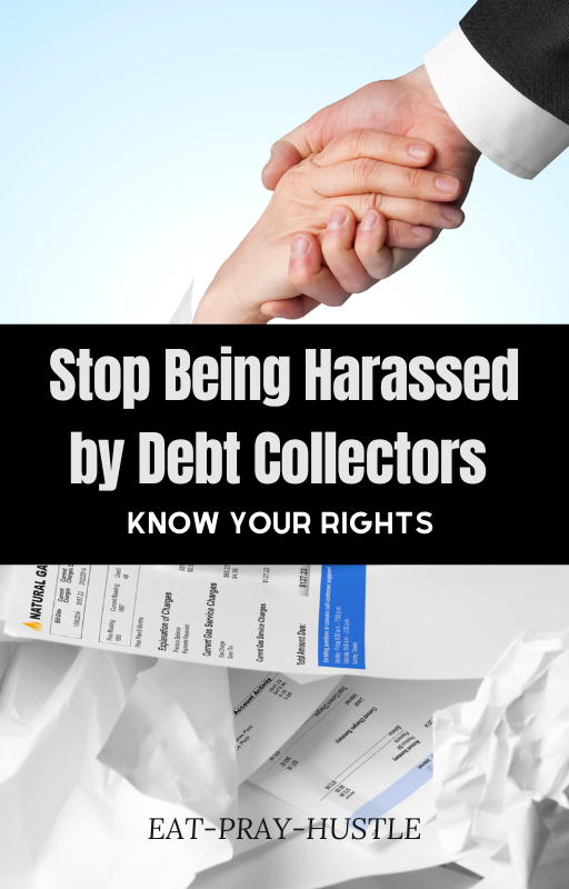 Stop Being Harassed By Debt Collectors- Legal Letter Included