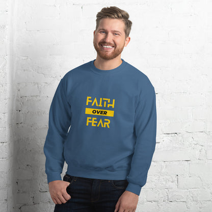 Faith over Fear Unisex Sweatshirt