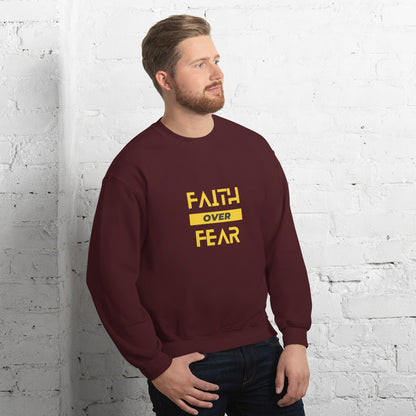 Faith over Fear Unisex Sweatshirt