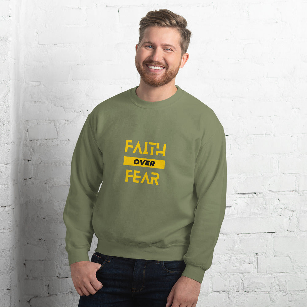 Faith over Fear Unisex Sweatshirt