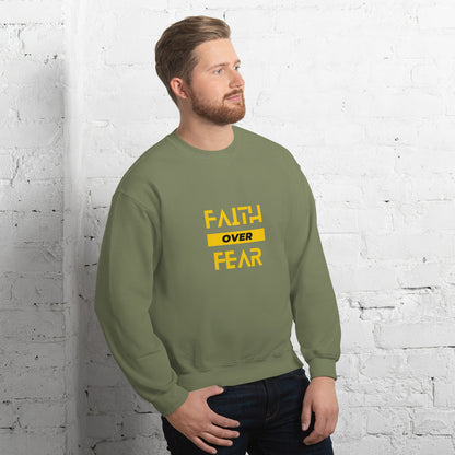 Faith over Fear Unisex Sweatshirt