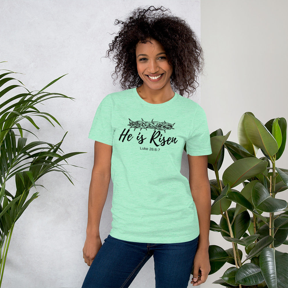 He is Risen _ Easter Unisex t-shirt