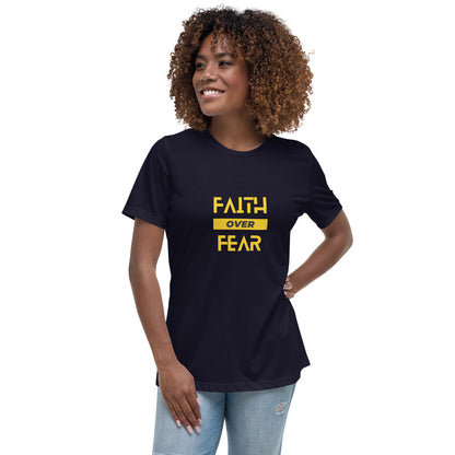 Faith over Fear Women's Relaxed T-Shirt